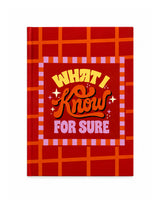 What I Know - A5 Notebook