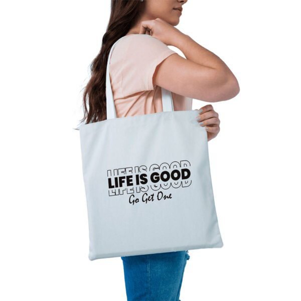 Life is Good Tote Bag