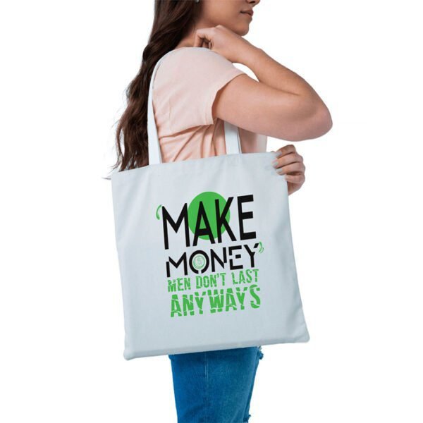 Make Money Tote Bag - Image 2