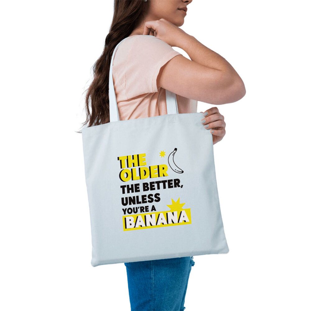 The Older The Better - Tote Bag