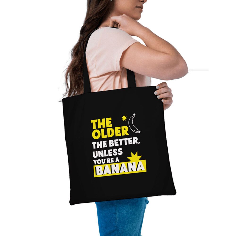 The Older The Better - Tote Bag - Image 2